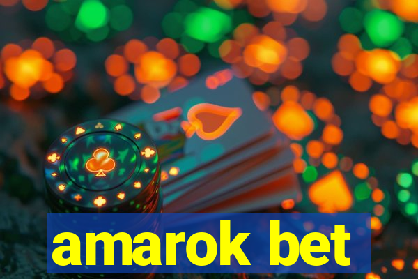 amarok bet